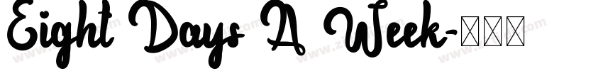 Eight Days A Week字体转换